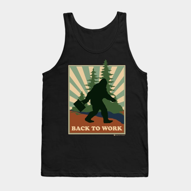 Bigfoot Back to Work Tank Top by SmokyKitten